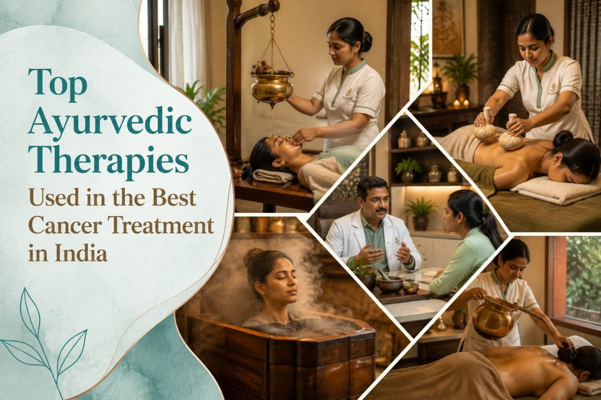 Top Ayurvedic Therapies Used in the Best Cancer Treatment in India